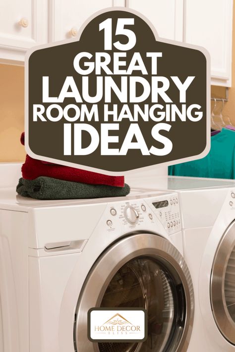 7 Great Laundry Room Hanging Ideas Hanging Rods In Laundry Room, Ways To Hang Clothes, Laundry Room Hanging Ideas, Laundry Room Hanging, Hang Dry Clothes, Store Hangers, Small Washer And Dryer, Laundry Hanging Rack, Laundry Clothes Hanger