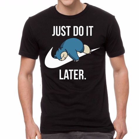 Snorlax Art, Sailor Moon Brooch, Just Do It Later, Funny Pokemon, Pokemon Shirt, Pokemon Snorlax, Pokemon Merchandise, Silly Clothes, Pokemon Shirts