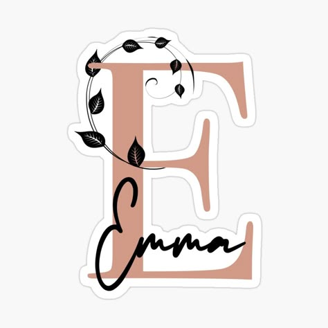 Emma Logo Design, Emma Name Aesthetic, Emma Name Art, Emma's Goodies, Emma Aesthetic, Emma Name, Sticker Design Ideas, Bedroom Door Decorations, Valentines Wallpaper Iphone