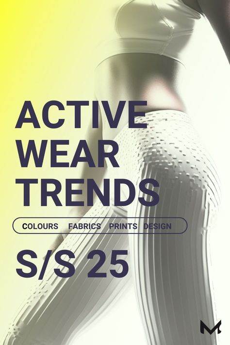 2025 Fashion Trends, Pantone Trends, Athletic Chic, Summer Color Trends, Trend Council, Activewear Trends, Trends 2025, Trend Forecast, Fabric Print Design