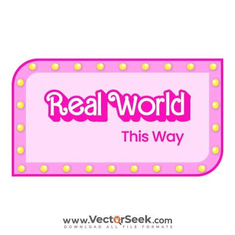 #barbie
#barbie2023
#barbiemovie
#newbarbiemovie
#barbielogo
#sashabarbiedoll
#barbiedoll
#barbierealworld Real World This Way Barbie Sign, Barbie Real World Sign, Barbie Sign, Barbie Birthday Party Games, Barbie Png, Real Barbie, Free Barbie, Barbie Theme Party, Barbie Logo