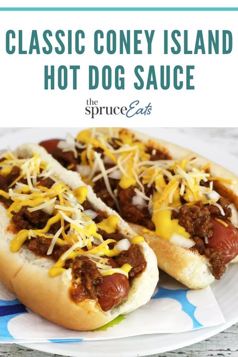 Coney Hot Dog, Hot Dog Sauce Recipe Coney Island, Coney Island Chili Dog Sauce, Coney Island Hot Dogs, Coney Island Sauce, Coney Dogs Recipe, Coney Dog Sauce Recipe, Flint Coney Sauce Recipe, Texas Hot Dog Sauce Recipe