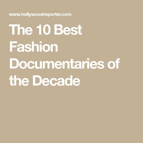 The 10 Best Fashion Documentaries of the Decade Bill Cunningham New York, Fashion Documentary, Documentaries To Watch, Vogue Edit, Fashion Documentaries, Fashion Films, Berlin Film Festival, Dior And I, Ll Cool J