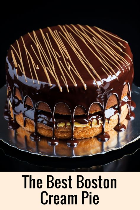 The best Boston Cream Pie you'll ever taste! Soft cake layers, velvety custard, and a rich chocolate glaze make this dessert unforgettable. Boston Crème Pie Cake, Boston Crème Cake, Boston Crème Pie, Boston Cream Pie Cake, Boston Creme Pie, Boston Cream Pie Recipe, Boston Cream Cake, Chocolate Ganache Glaze, Thanksgiving Dessert Ideas