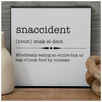 Dimensions: 8" H x 8" W x 1.25" D Material: MDF Shape: Square Color: White & Black Orientation: Vertical Includes: 1 Sawtooth Hanger Quantity: 1 Enlarge your vocabulary with this Snaccident Definition Wood Wall Decor! This fun piece has a white base with a dictionary-style description of the word "Snaccident." Hang it up in your kitchen or dining room to enhance your space's cool and laid-back atmosphere!   Full Text:  Snaccident (Noun) Snack-Si-Dent Mindlessly Eating An Entire Box Or Bag Of Junk Food By Mistake First House Decor, Jacinta Kuznetsov, Vertical Text, Funny Wall Decor, Wall Decor Hobby Lobby, Funny Home Decor, Dating My Daughter, Kitchen Humor, Words Worth