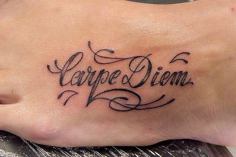 Carpe diem Tattoo Carpe Diem, Gorgeous Tattoos, Just Ink, Pin Up Tattoos, Tattoo Font, Seize The Day, Foot Tattoo, Tattoos Gallery, Marketing Campaign