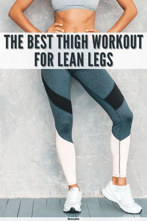 The Best Thigh Workout for Lean Legs Thigh Muscles Workout, Band Thigh Workout, How To Get Great Legs, Summer Legs Workout, Lean Legs Workout Women Gym, Best Thigh Workout, Toned Legs And Glutes Workout, Lean Legs Workout Gym, Toned Legs Home Workout