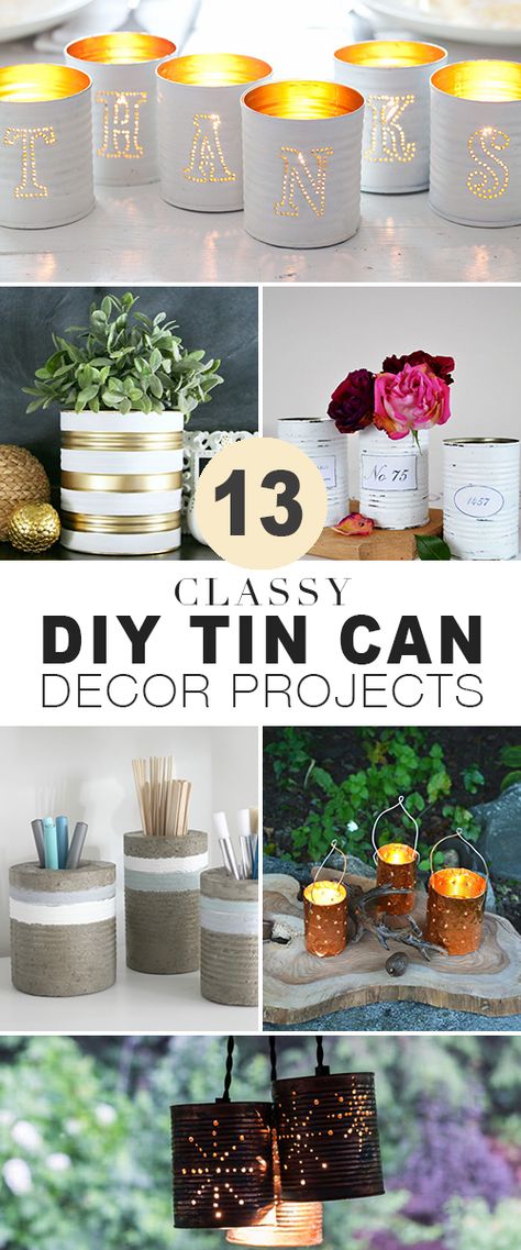 13 Classy DIY Tin Can Projects • Easy DIY tin can projects that look classy, not cheap! #diytincanprojects #tincanprojects #tincan #DIY Diy Tin Can Projects, Tin Can Projects, Can Projects, Budget Decorating, Tin Can Crafts, Diy Wall Shelves, Look Classy, Belem, Diy Hanging