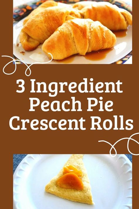 Peach Crescent Rolls, Using Canned Peaches, Crescent Desserts, Pie Filling Desserts, Easy Crescent Roll Recipes, Crescent Roll Recipes Dessert, Crescent Roll Recipes Dinner, Recipes Using Crescent Rolls, Crescent Roll Dessert