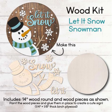 A happy snowman door hanger to welcome your guests! This kit includes wood round (14 inch) and all the wood pieces to make the look as shown. Just paint the wood pieces, glue them on the round; hang with a ribbon and display! Thick Painting, Snowman Door Hanger, Let It Snow Snowman, Happy Snowman, Winter Door Decorations, Snowman Door, Winter Door, Cute Signs, How To Make Paint