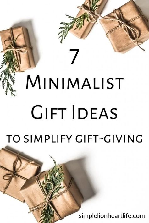 7 Minimalist Gift Ideas to Simplify Gift-Giving - Simple Lionheart Life Minimalist Gift Ideas, Intentional Gifts, Minimalist Ideas, Usable Gifts, Awesome Gifts, Making Life Easier, Minimalist Gifts, Electronic Gifts, Experience Gifts