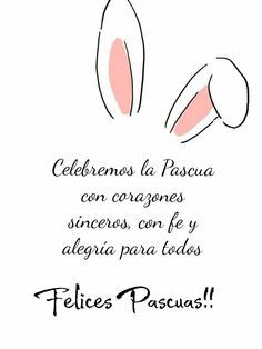 Happy Easter Quotes, Notebook Doodles, Easter Quotes, Easter Wallpaper, Easter Story, Baby Posters, Easter Greetings, Easter Sunday, Spanish Quotes