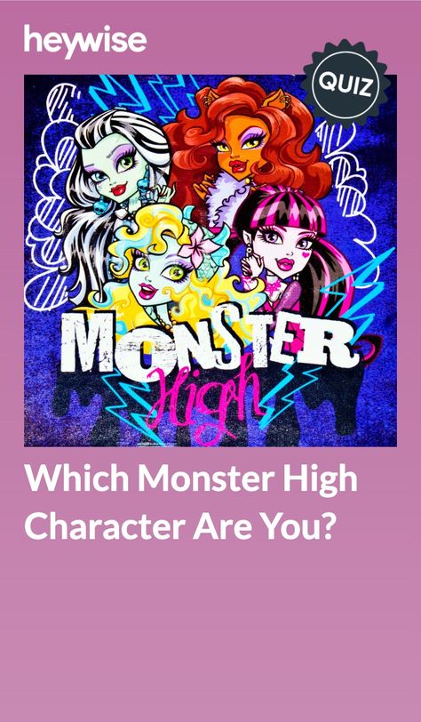 Which Monster High Character Are You, Monster High Quiz, Monster High Characters Names, Monster High Abbey, Monster High Cosplay, Legendary Monsters, Afro Latina, Moster High, High School Life