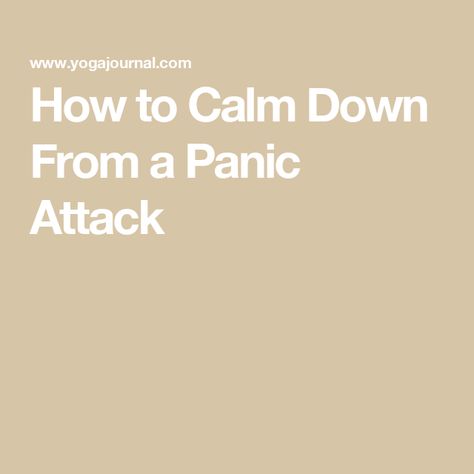 How to Calm Down From a Panic Attack Panic Attack Remedies, Prayer Over Panic Attack, How To Calm Down After Panic Attack, What Are Signs Of A Panic Attack, Remedy For Panic Attack, Tips To Calm Panic Attack, What Panic Attack Looks Like, How To Calm Down, Back To Yourself