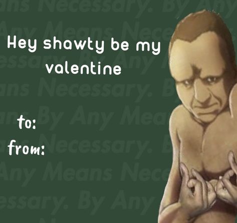 Will You Be My Valentine Funny, Cringy Valentines, Anime Valentines Cards, Weird Valentines Cards, Anime Pick Up Lines, Anime Valentines, Biggie Cheese, Bad Valentines Cards, Weird Valentines