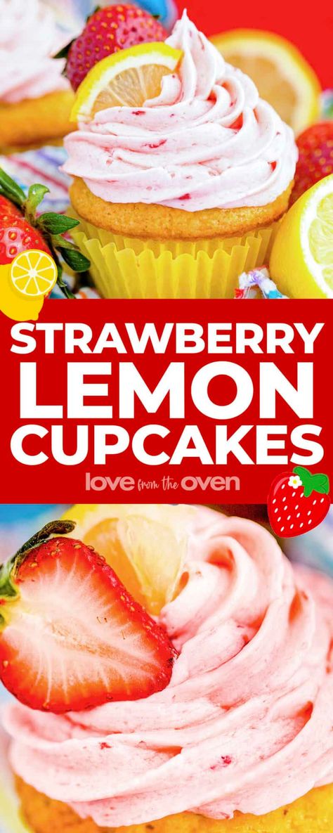 Lemon Strawberry Cupcakes From Box Cake, Lemon And Strawberry Cupcakes, Strawberry Lemon Cupcakes Easy, Lemon Cupcakes With Strawberry Frosting, Lemon Strawberry Cupcakes, Lemon Cupcakes From Scratch, Money Cupcakes, Strawberry Cupcake Recipe, Strawberry Lemonade Cupcakes