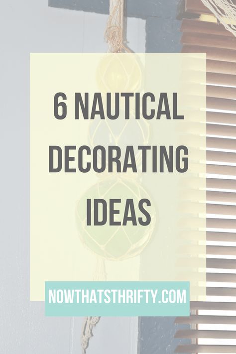 Are you looking for ways to decorate on a budget? Check out our nautical themed post with instructions on how to make your home look beachy with our nautical decorating ideas. Nautical Decorating Ideas, Decorate On A Budget, Washroom Decor, Cheap Ideas, Small House Decorating, Interior Design School, Rustic Country Home, Budget Home Decorating, Diy Home Decor On A Budget