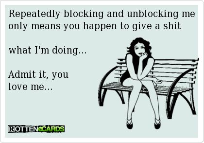 Blocking and unblocking only means your a stalker...get over yourself please Being Blocked Quotes Funny, You Are Blocked Quotes, I Won’t Block You Quotes, Blocked Quotes Funny, When You Get Blocked Quotes, Gullible Quotes, Being Blocked Quotes, Blocking Me Quotes Funny, If I Blocked You On Social Media