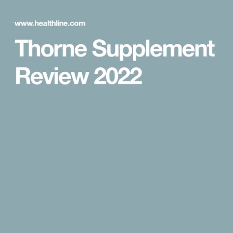 Thorne Supplement Review 2022 Thorne Supplements, Party Organization, Bone Health, Health Conditions, Blood Vessels, Clinical Trials, Prenatal, Post Workout, Multivitamin