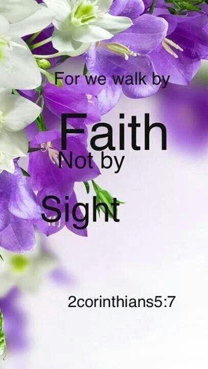 By Faith Not By Sight, 2 Corinthians 5 7, A Course In Miracles, Biblical Quotes, Faith Inspiration, Favorite Bible Verses, Walk By Faith, Spiritual Inspiration, Scripture Quotes