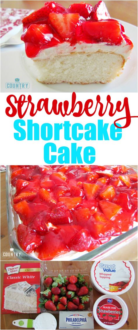 Strawberry Shortcake Cake recipe from The Country Cook Double Layer Strawberry Shortcake, Easy Strawberry Shortcake With Box Cake, Strawberry Glaze Cake, Strawberry Shortcake Cake Mix Recipe, Strawberry Shortcake Recipe Easy Cake Mixes, Easy Strawberry Shortcake Cake, Strawberry Shortcake Cool Whip Recipe, Shortcake Cake Recipe, Easy Dessert For Mother’s Day