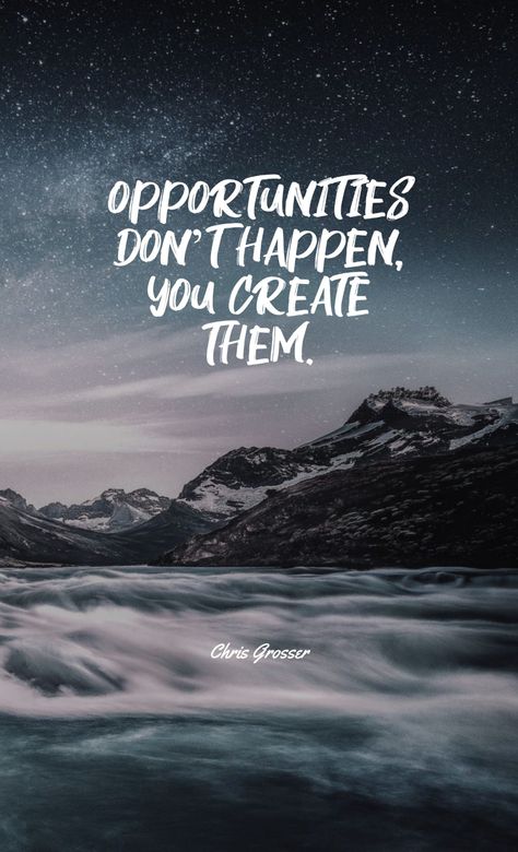 Opportunities don’t happen, you create them. Opportunities Quotes, New Job Quotes, Opportunity Quotes, Success Mantra, Job Quotes, Heart Warming Quotes, Personal Growth Quotes, Success Affirmations, Starting A New Job