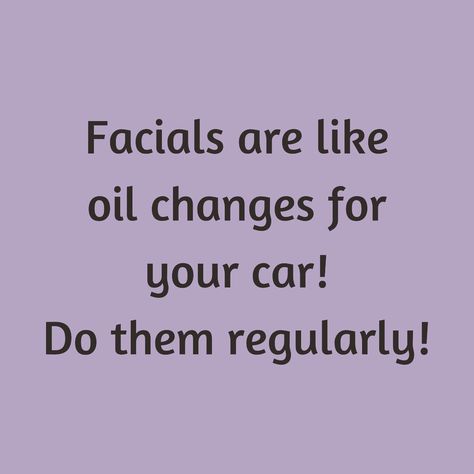 Esthetician Line Art, Spa Quotes Funny, Funny Facial Quotes, Facial Advertising Ideas, Esthetician Marketing Ideas, Massage Quotes Business, Esthetician Captions, Facial Quotes, Procell Microchanneling