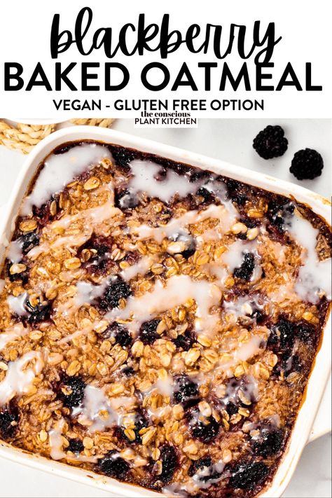 Blackberry Oatmeal Bake Blackberry Oatmeal, Oatmeal Cookies Recipes Easy, Oatmeal Bake, Blackberry Recipes, Baked Oatmeal Recipes, Oatmeal Cookie Recipes, Free Keto Recipes, Cooked Breakfast, Oatmeal Breakfast