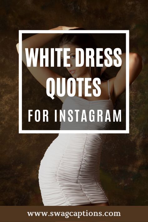 Instagram Captions For Model Pictures, All White Captions Instagram, All White Outfit Caption, White Outfit Quotes Instagram, Captions For White Outfit Instagram, Wearing White Captions, White Dress Instagram Caption, White Dress Quotes Instagram, Captions For Gown Pictures