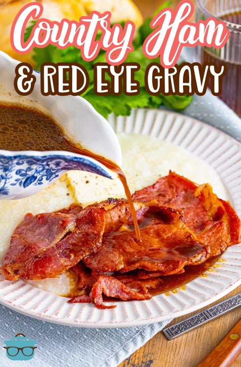 Gravy being poured on a serving of Country Ham and Red Eye Gravy on a plate. Ham Gravy, Breakfast Gravy, Red Eye Gravy, Easy Gravy Recipe, Red Gravy, Pork Sausage Recipes, Dump Recipes, Southern Dinner, Southern Breakfast