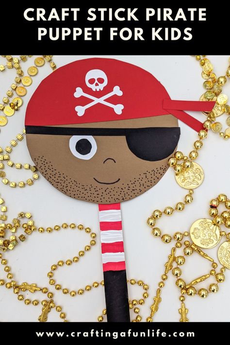 Easy Craft Stick Pirate Puppet Kids Will Love Pirate Art And Craft, Pirate Theme Arts And Crafts, Pirate Craft Ideas, Pirates Kids Activities, Easy Pirate Craft, Pirates Crafts For Kids, Pirate Kids Crafts, Pirate Arts And Crafts, Pirates Crafts