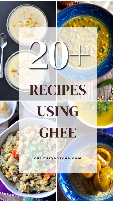 Cooking With Ghee Butter, Ghee Butter Recipes, Recipes Using Ghee, Recipes With Ghee Butter, Ghee Recipe Cooking, How To Use Ghee In Recipes, How To Use Ghee, Ghee Recipe Meals, Recipes With Ghee