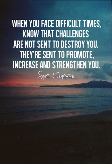 spiritualinspiration: We all face challenges. We all have obstacles to overcome. But if we can keep the... Fina Ord, Motiverende Quotes, Difficult Times, Quotes About Moving On, Hard Times, Spiritual Inspiration, Quotable Quotes, Quotes About Strength, Inspiring Quotes About Life