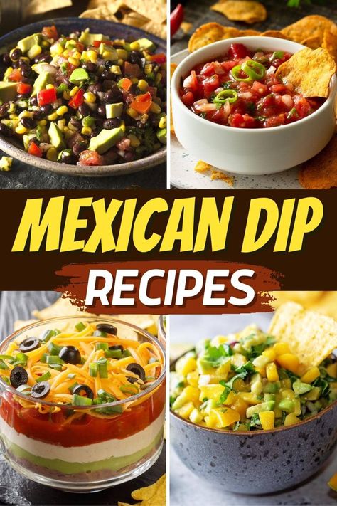 Mexican Dip Cold, Taco Bar Dips, Dips From Around The World, Mexican Hot Dip Recipes, Easy Mexican Dishes For Potluck, Mexican Chip Dip Recipes, Mexican Dips And Appetizers Parties, Mexican Dips Recipes, Easy Mexican Dips And Appetizers