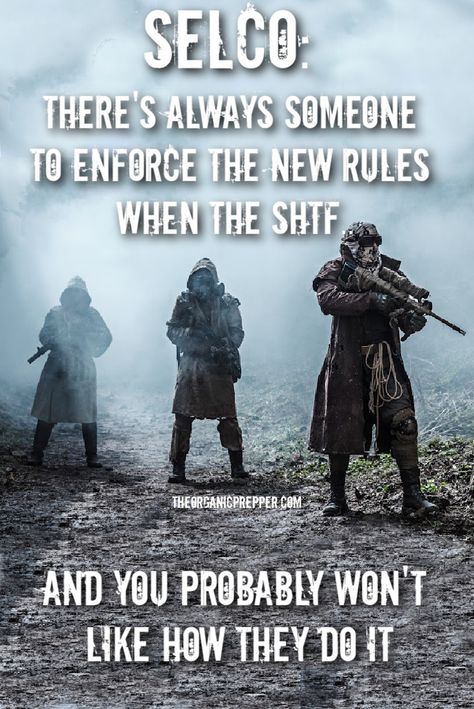 Selco warns us to be prepared because there is always someone who will enforce the new rules when the SHTF, and you probably won't like how they do it.  | The Organic Prepper    #selco  #shtf  #survival  #prepper  #wrol via @theorganicprepper Prepper Quotes, Nuclear Apocalypse Survival, How To Prep For The Apocalypse, Nuclear Bunker Survival Shelter, How To Prepare For When Shtf, Doomsday Prepper, Social Care, Homeland Security, Military Bunkers