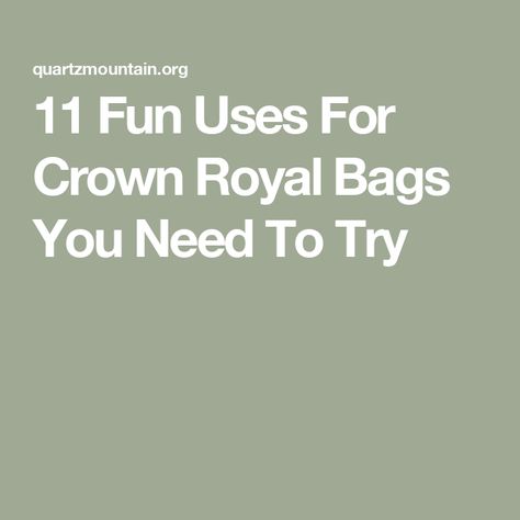 11 Fun Uses For Crown Royal Bags You Need To Try Uses For Crown Royal Bags, What To Make Out Of Crown Royal Bags, Things To Make With Crown Royal Bags, Things To Do With Crown Royal Bags, Crown Royal Bag Crafts Diy, What To Do With Crown Royal Bags, Crown Bags Ideas, Crown Royal Bag Crafts, Crown Royal Bags Ideas Diy