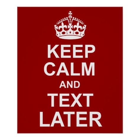 Keep Calm Texting Poster lowest price for you. In addition you can compare price with another store and read helpful reviews. BuyDiscount Deals Keep Calm Texting Poster Online Secure Check out Quick and Easy... Teacher Posters, Online Posters, Price Offer, Classroom Posters, Make Your Own Poster, Modern Artwork, Posters Prints, Hot Deals, Keep Calm