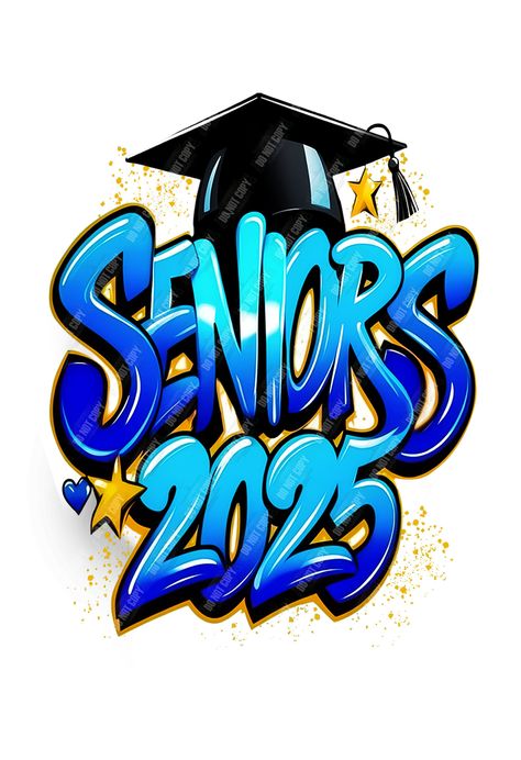 Seniors 2025, Senior Painted Jeans, Graduation Logo, Accounting Jokes, Designed Background, 2025 Graduation, Senior Class Shirts, Senior Banner, Gold Class