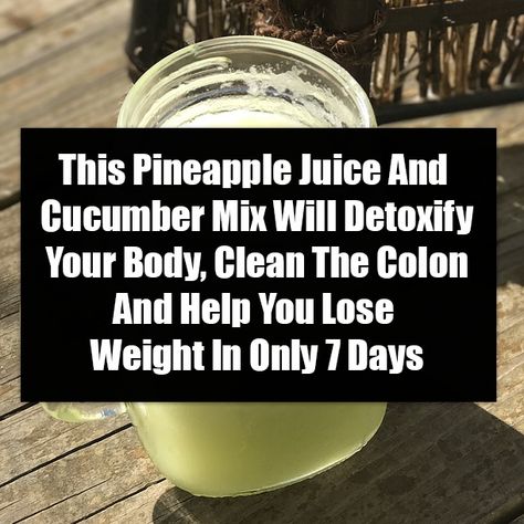 This Pineapple Juice And Cucumber Mix Will Detoxify Your Body, Clean The Colon And Help You Lose Weight In Only 7 Days pineapple information health remedies remedy cucumber health remedies detox did you know colon cleansing Colin Cleanse, Cleansing Drinks, Colon Cleansing, Grapefruit Diet, Health And Wellness Quotes, Health Coach Business, Detoxify Your Body, Colon Cleanse, Juice Cleanse