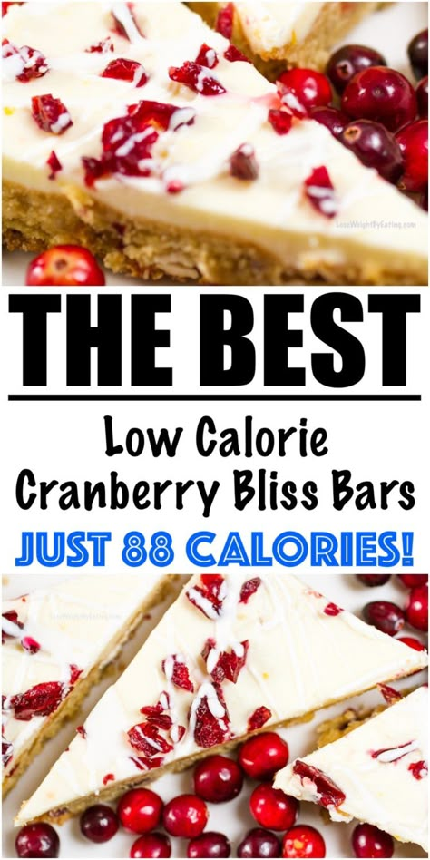 LOW CALORIE Cranberry Bliss Bars Recipe {JUST 88 CALORIES} Low Calorie Christmas Recipes, Low Calorie Cranberry Recipes, Low Calorie Holiday Desserts, Low Calorie Christmas Treats, Low Carb Cranberry Recipes, Low Calorie Christmas Desserts, Starbucks Cranberry Bliss Bars Healthy, Starbucks Cranberry Bliss Bars Recipe, Cranberry Bliss Bars Starbucks Recipe