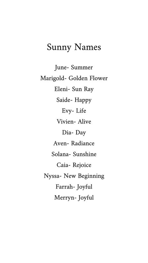 Sunny Girl Names Joy Name Meaning, How To Make Your Name Aesthetic, Names Meaning Happiness, Sun Meaning Names, June Name Meaning, Soleil Name Meaning, Summer Names Aesthetic, Unique Nicknames With Meaning, Names With Hidden Meaning