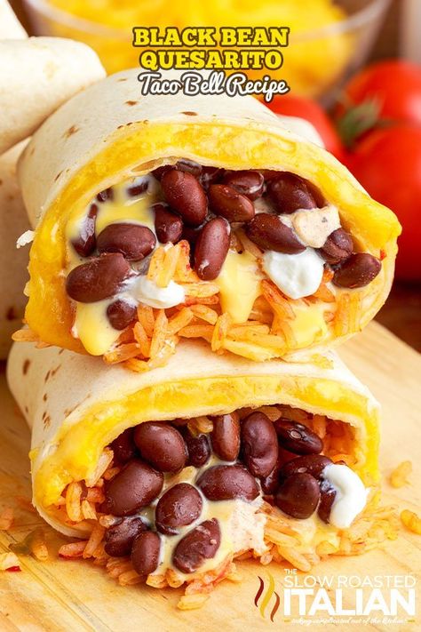 Taco Bell Quesarito Recipe, Quesarito Taco Bell, Taco Bell Beef, Quesarito Recipe, Creamy Chipotle Sauce, Slow Roasted Italian, Taco Bell Recipes, Black Bean Recipes, The Slow Roasted Italian