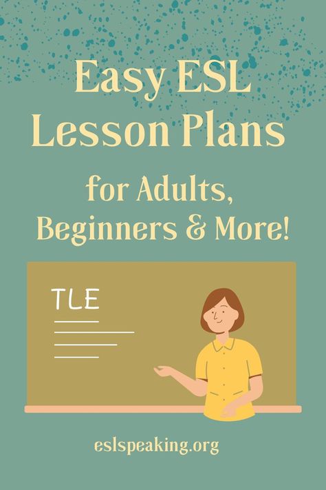 Teaching English To Adults Lesson Plans, Esl Lesson Plans For Beginners Adults, Teaching English As A Second Language Lesson Plans, Esl Curriculum For Adults, Beginner Esl Lessons For Adults, Esl Lesson Plans Elementary, Esl Lessons For Adults, Lesson Plan For English Teachers, How To Teach Adults English