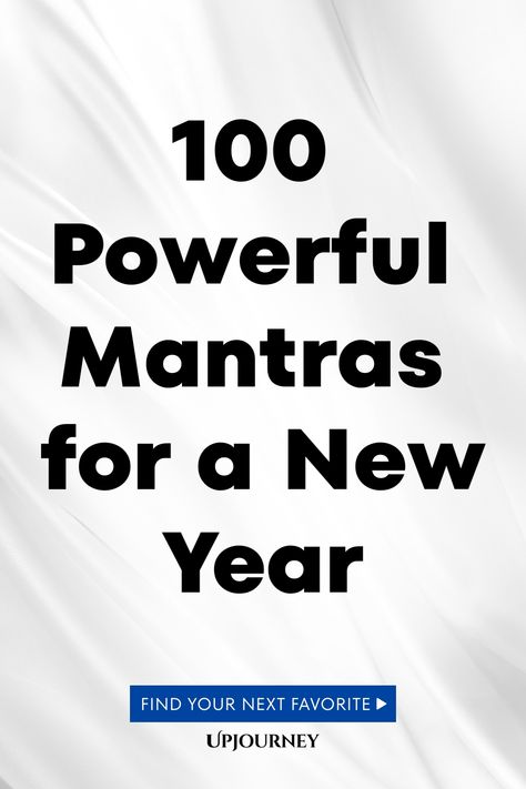 100 Powerful Mantras for a New Year Daily Intentions Affirmations, New Year Manifestation, Empowering Mantras, Inspiring Affirmations, Most Powerful Mantra, Daily Intentions, Powerful Mantras, Work Etiquette, Psychology Terms