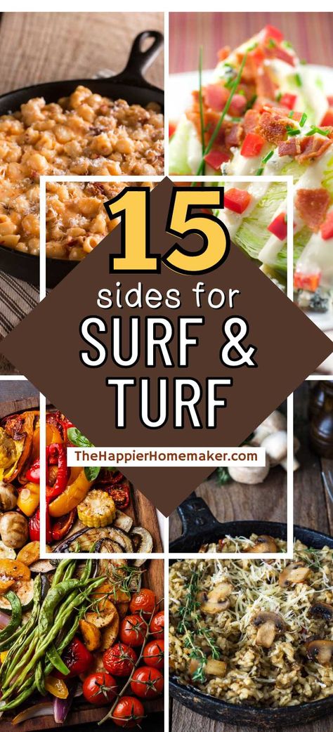 Christmas Dinner Surf And Turf, Surf Turf Dinner Recipes For, Surf And Turf Grill Recipes, Surf And Turf Thanksgiving, Surf And Turf Menu Ideas, Surf N Turf Sides, Sides To Go With Seafood, Easy Surf And Turf Recipes, Side Dishes For Surf And Turf Dinners