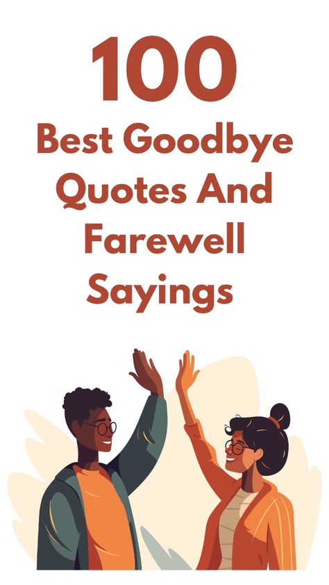 Whether saying goodbye to colleagues, friends, or loved ones. Check out the list of best goodbye quotes and farewell sayings that will give you inspiration for new beginnings. #goodbyequotes #farewellsayings #newbeginnings #gratitude Saying Goodbye For The Last Time Quotes, Goodbye Without Goodbye, Deep Goodbye Quotes, Saying Goodbye Captions, Goodbye Quotes For Friends Memories, Sweet Goodbye Quotes, Happy Farewell Quotes, Not Goodbye Quotes, Goodbye Movie Quotes