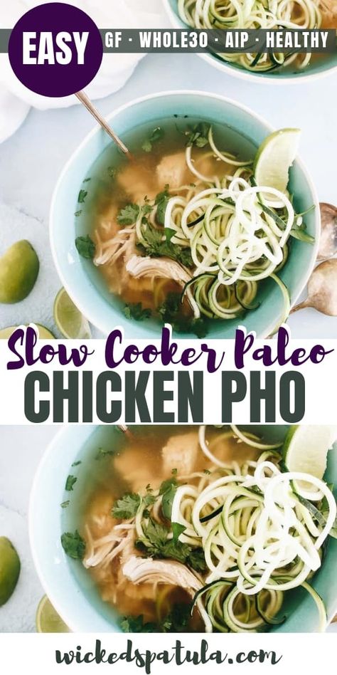 Low Mein, Easy Paleo Chicken, Paleo Soup Recipe, Bowl Of Pho, Paleo Slow Cooker Recipes, Easy Paleo Dinner Recipes, Paleo Crockpot Recipes, Chicken Pho, Paleo Slow Cooker