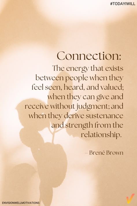 Instant Connection Quotes Relationships, Deep Connection Quotes Friends, Connection To Source, Magnetic Connection Quotes, Lack Of Connection Quotes, Deep Connection Art, Brene Brown Connection Quotes, True Connection Quotes, Connection Quotes Friendship