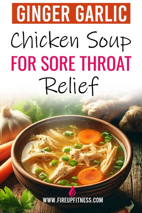 Warm & Soothing Ginger Garlic 🧄 Chicken Soup for Sore Throat Relief Soup For Sore Throat, Cold Remedy Soup, Foods For Sore Throat, Garlic Chicken Soup, Ginger Garlic Chicken, Chicken Soup For Colds, Eat When Sick, Ginger Chicken Soup, Easy Homemade Soups