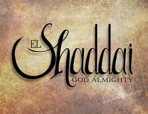 El Shaddai = God Almighty El Shaddai Tattoo, Gods Attributes, Yahweh Wallpaper, Names Of God In Hebrew, Dove Picture, Gods Names, God In Hebrew, The Names Of God, Lion Of Judah Jesus